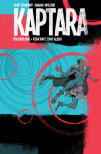Picture of Kaptara Volume 1: Fear Not, Tiny Alien