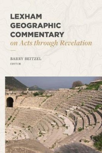 Picture of Lexham Geographic Commentary on Acts through Revel ation