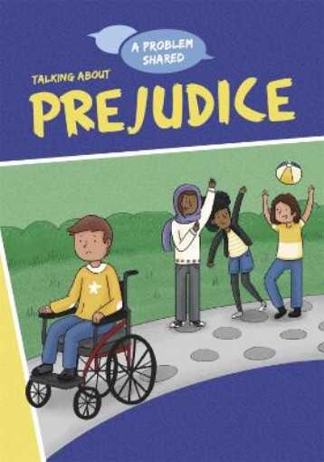 Picture of A Problem Shared: Talking About Prejudice
