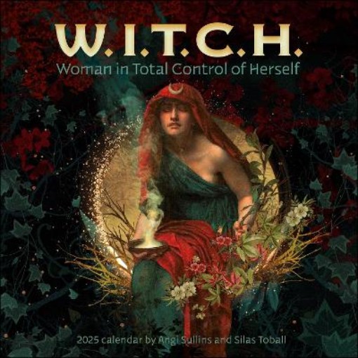 Picture of W.I.T.C.H. (Woman In Total Control of Herself) 2025 Wall Calendar