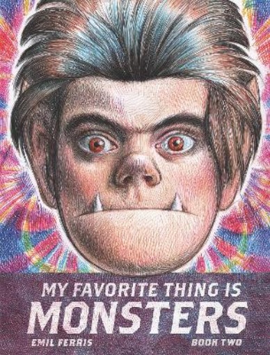 Picture of My Favorite Thing Is Monsters Book Two