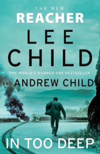 Picture of In Too Deep: (Jack Reacher 29)