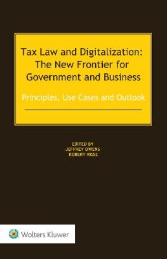 Picture of Tax Law and Digitalization: The New Frontier for Government and Business