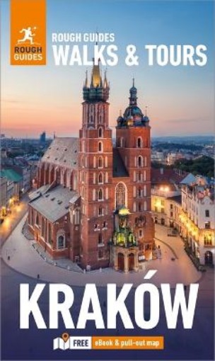 Picture of Rough Guides Walks and Tours Krakow: Top 16 Itineraries for Your Trip: Travel Guide with eBook