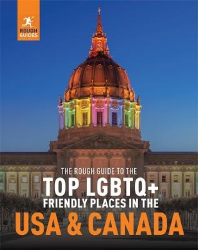 Picture of The Rough Guide to the Top LGBTQ+ Friendly Places in the USA & Canada