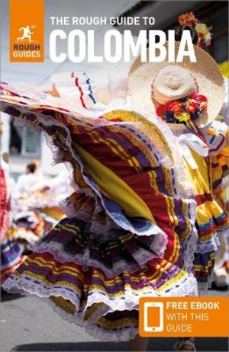 Picture of Rough Guide to Colombia: Travel Guide with Free eBook