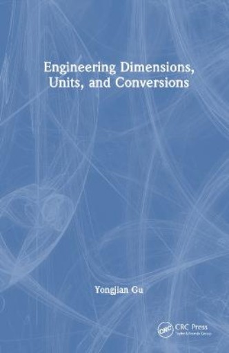 Picture of Engineering Dimensions, Units, and Conversions