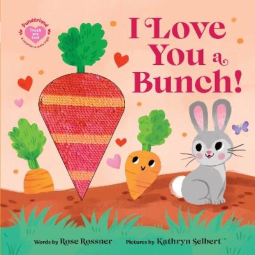 Picture of I Love You a Bunch!
