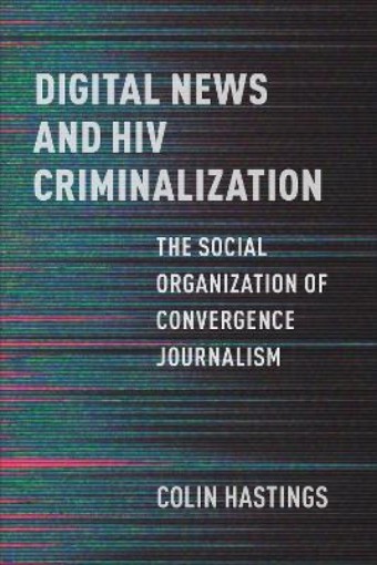 Picture of Digital News and HIV Criminalization