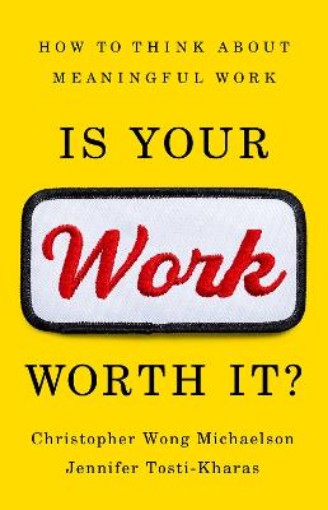 Picture of Is Your Work Worth It?