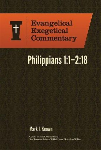 Picture of Philippians 1:1–2:18: Evangelical Exegetical Comme ntary
