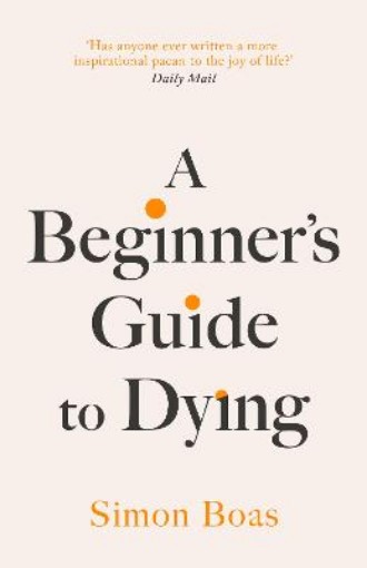 Picture of Beginner's Guide to Dying