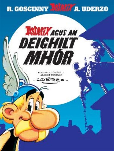 Picture of Asterix agus an Deighilt Mhor (Asterix i nGaeilge / Asterix in Irish)