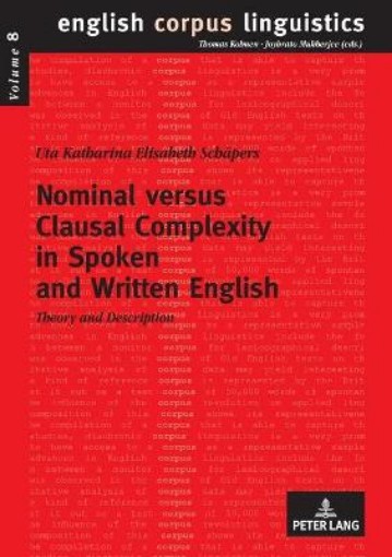 Picture of Nominal versus Clausal Complexity in Spoken and Written English