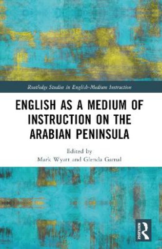 Picture of English as a Medium of Instruction on the Arabian Peninsula