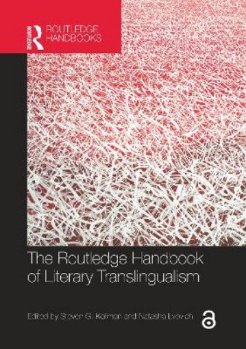 Picture of Routledge Handbook of Literary Translingualism