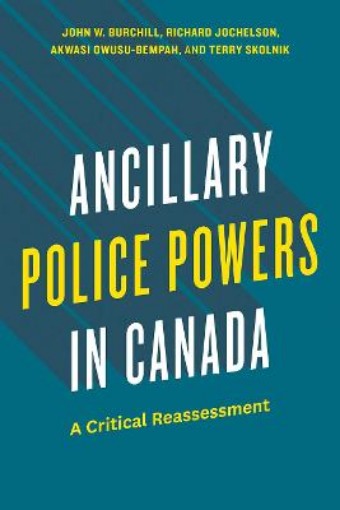 Picture of Ancillary Police Powers in Canada
