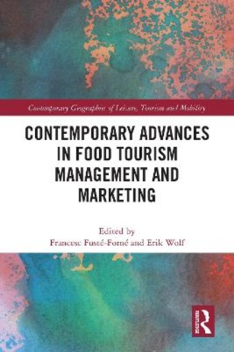 Picture of Contemporary Advances in Food Tourism Management and Marketing