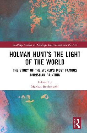 Picture of Holman Hunt and the Light of the World in Oxford