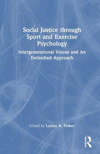 Picture of Social Justice through Sport and Exercise Psychology