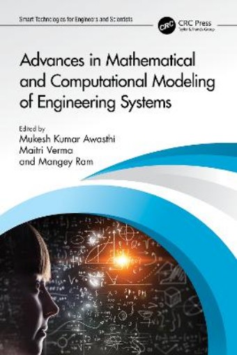 Picture of Advances in Mathematical and Computational Modeling of Engineering Systems
