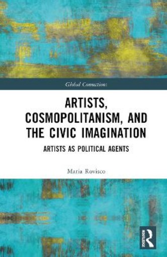 Picture of Artists, Cosmopolitanism, and the Civic Imagination