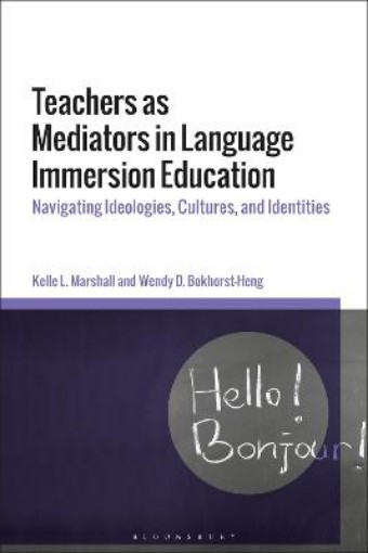 Picture of Teachers as Mediators in Language Immersion Education