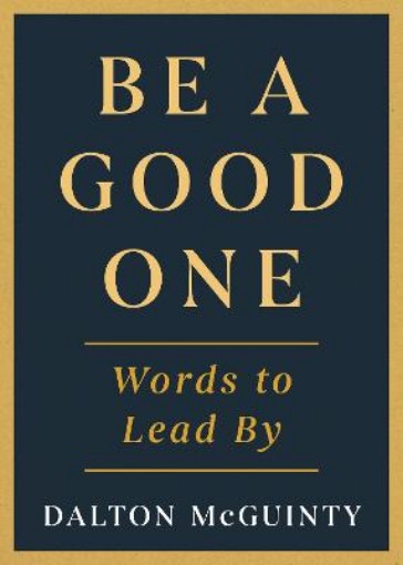 Picture of Be a Good One