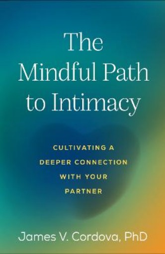 Picture of Mindful Path to Intimacy