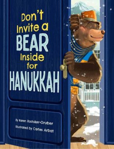 Picture of Don't Invite a Bear inside for Hanukkah!