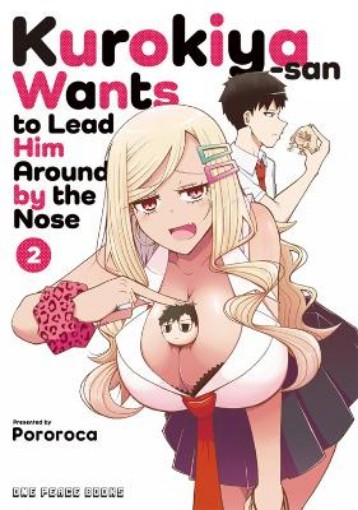 Picture of Kurokiya-san Wants to Lead Him Around by the Nose Volume 2