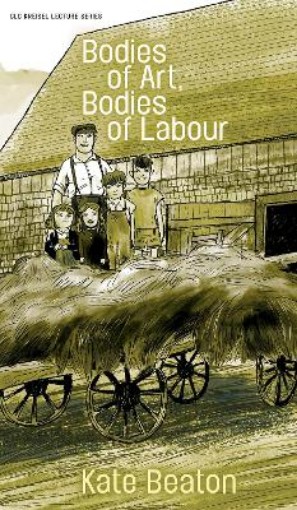 Picture of Bodies of Art, Bodies of Labour