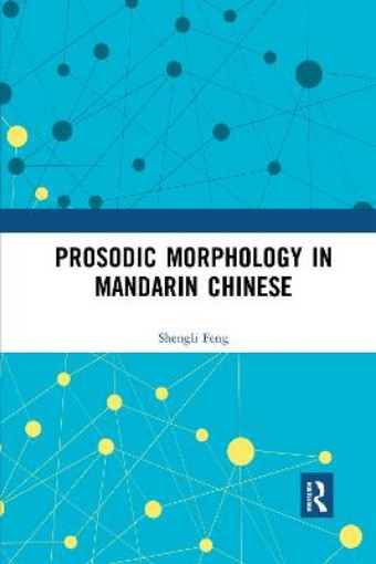 Picture of Prosodic Morphology in Mandarin Chinese