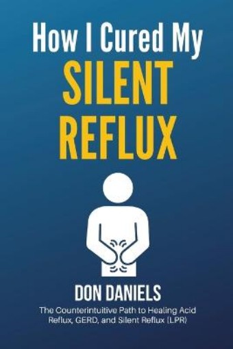 Picture of How I Cured My Silent Reflux