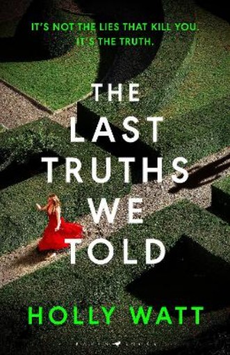 Picture of Last Truths We Told