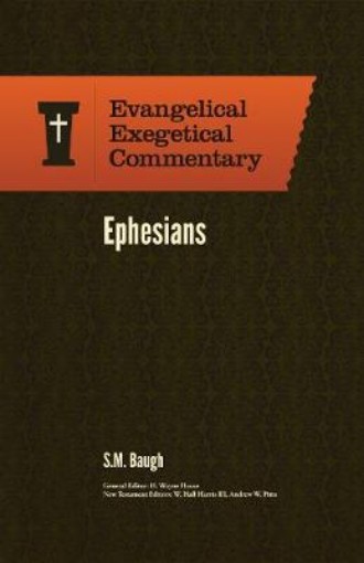 Picture of Ephesians: Evangelical Exegetical Commentary
