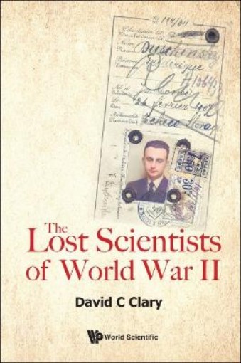 Picture of Lost Scientists Of World War Ii, The