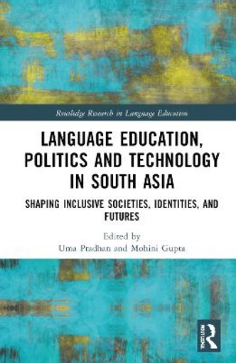 Picture of Language Education, Politics and Technology in South Asia
