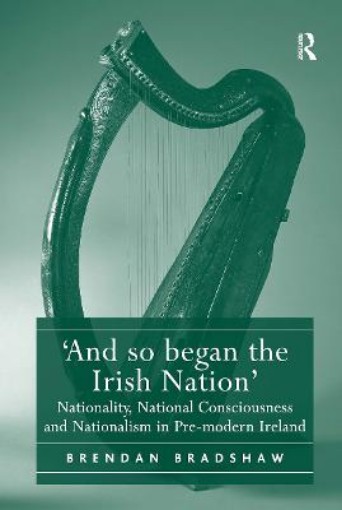 Picture of 'And so began the Irish Nation'