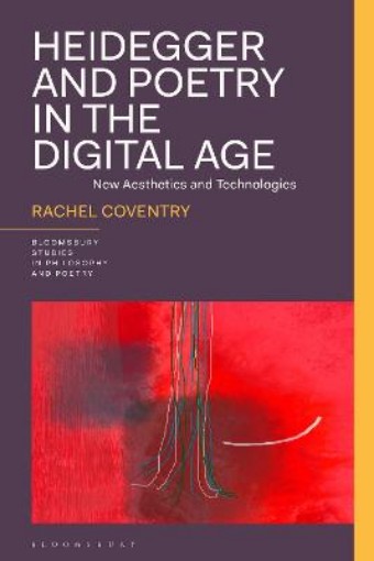 Picture of Heidegger and Poetry in the Digital Age
