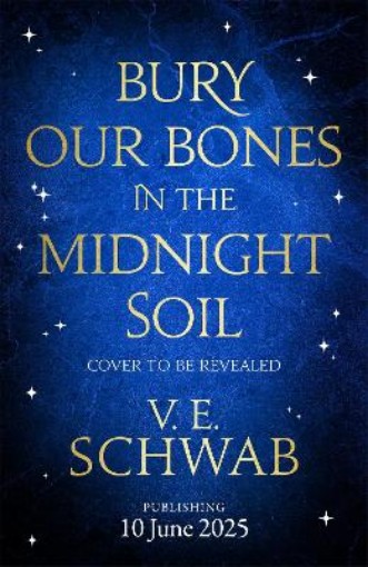 Picture of Bury Our Bones in the Midnight Soil