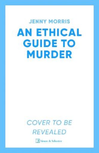 Picture of Ethical Guide To Murder