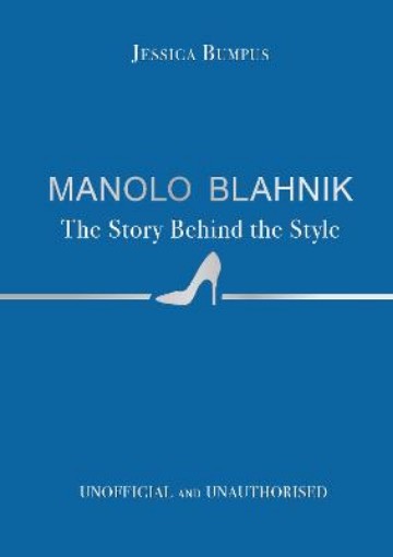 Picture of Manolo Blahnik: The Story Behind the Style