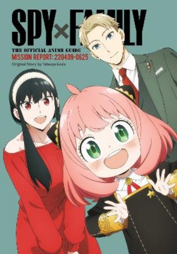 Picture of Spy x Family: The Official Anime Guide—Mission Report: 220409-0625