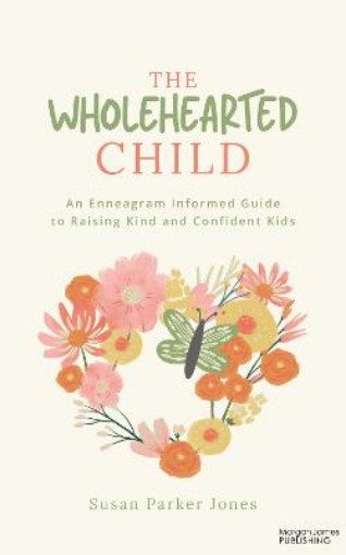 Picture of Wholehearted Child