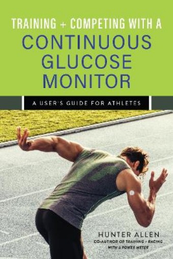 Picture of Training and Competing with a Continuous Glucose Monitor