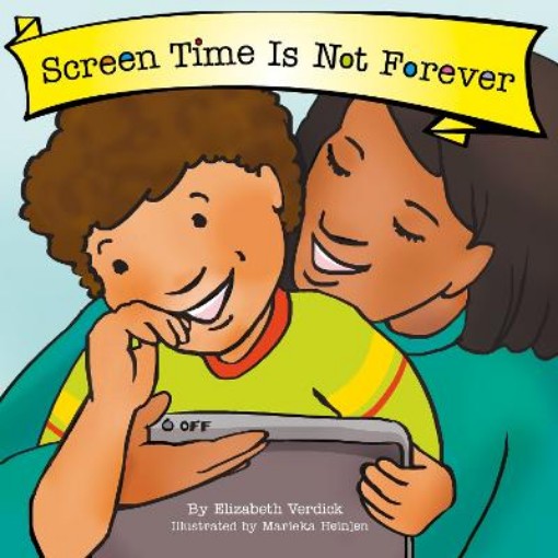 Picture of Screen Time Is Not Forever (Best Behavior)