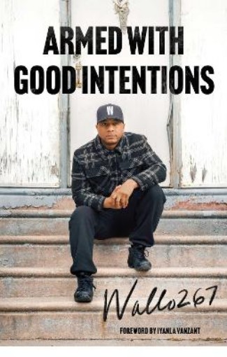 Picture of Armed with Good Intentions