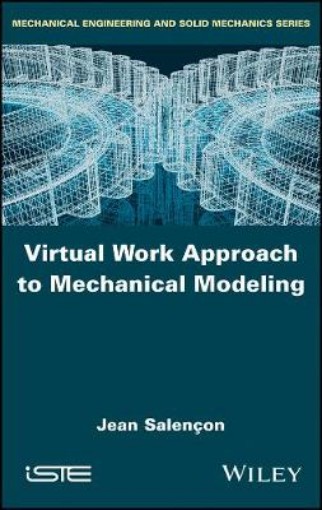 Picture of Virtual Work Approach to Mechanical Modeling