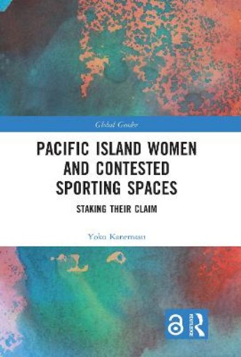 Picture of Pacific Island Women and Contested Sporting Spaces